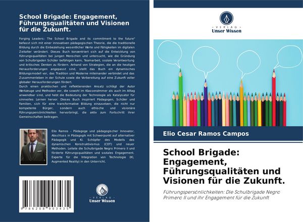 Produktbild: School Brigade: Engagement, F&uuml;hrungsqualit&auml;ten und Visionen f&uuml;r die Zukunft.