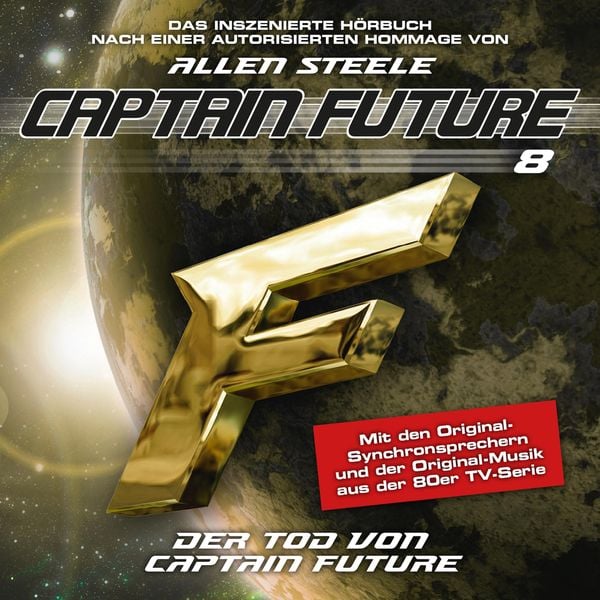 Der Tod von Captain Future (Hommage von Allen Steele) - Allen Steele, Audio, 4260507150400
