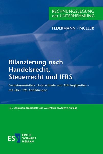 Produktbild: Bilanzierung nach Handelsrecht, Steuerrecht und IFRS