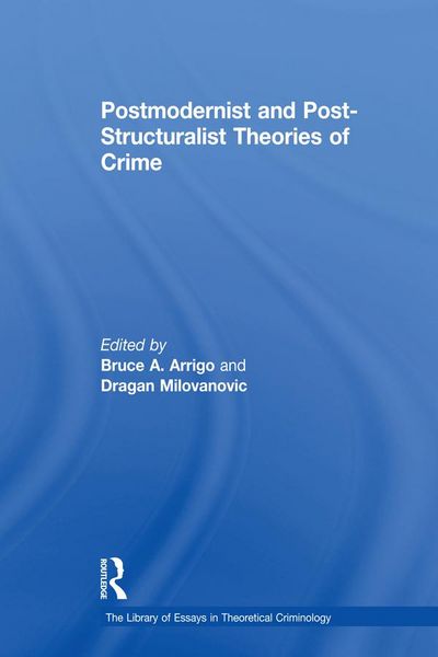 Produktbild: Postmodernist and Post-Structuralist Theories of Crime