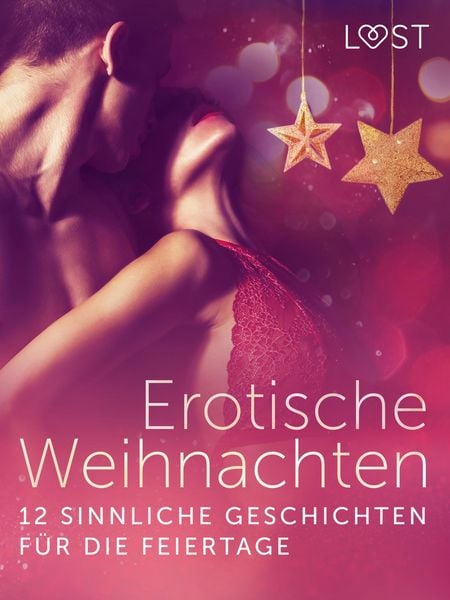 Produktbild: Erotische Weihnachten: 12 sinnliche Geschichten f&uuml;r die Feiertage