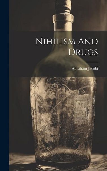 Produktbild: Nihilism And Drugs