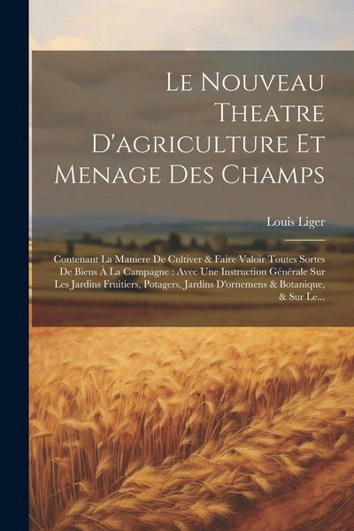 Produktbild: Le Nouveau Theatre D'agriculture Et Menage Des Champs