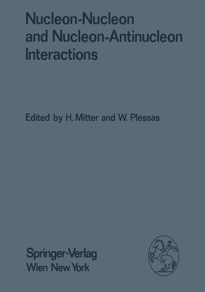 Produktbild: Nucleon-Nucleon and Nucleon-Antinucleon Interactions