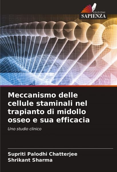 Produktbild: Meccanismo delle cellule staminali nel trapianto di midollo osseo e sua efficacia
