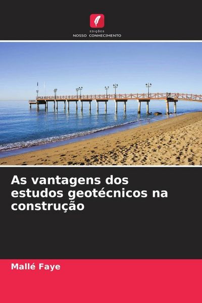 Produktbild: As vantagens dos estudos geot&eacute;cnicos na constru&ccedil;&atilde;o
