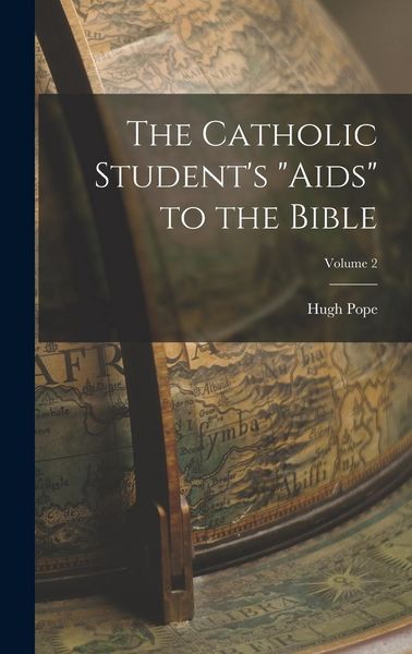 Produktbild: The Catholic Student's "aids" to the Bible; Volume 2