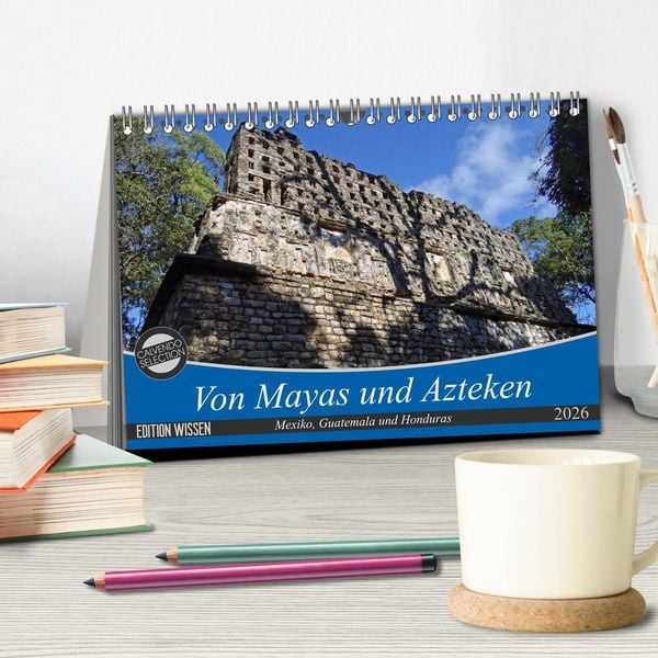 Produktbild: Von Mayas und Azteken - Mexiko, Guatemala und Honduras (Tischkalender 2026 DIN A5 quer), CALVENDO Monatskalender