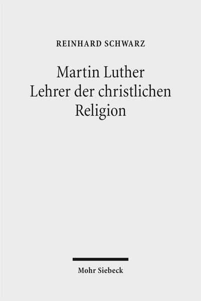 Produktbild: Martin Luther - Lehrer der christlichen Religion