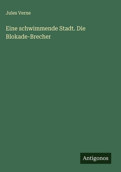 Produktbild: Eine schwimmende Stadt. Die Blokade-Brecher