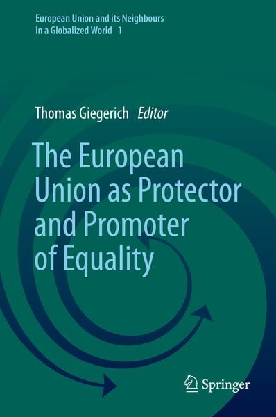 Produktbild: The European Union as Protector and Promoter of Equality