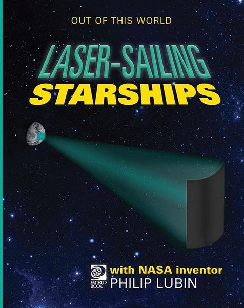 Produktbild: LaserSailing Starships with NASA Inventor Philip Lubin