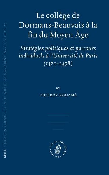 Produktbild: Le Coll&egrave;ge de Dormans-Beauvais &Agrave; La Fin Du Moyen &Acirc;ge