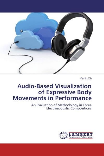 Produktbild: Audio-Based Visualization of Expressive Body Movements in Performance