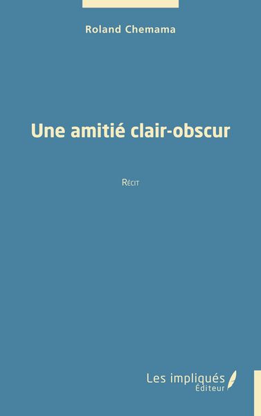 Produktbild: Une amitie clair-obscur
