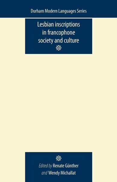 Produktbild: Lesbian Inscriptions in Francophone Society and Culture