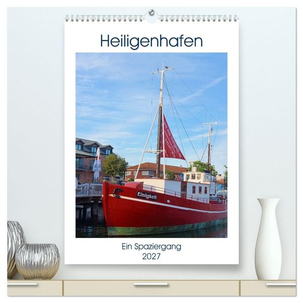 Produktbild: Heiligenhafen Ein Spaziergang (hochwertiger Premium Wandkalender 2027 DIN A2 hoch), Kunstdruck in Hochglanz