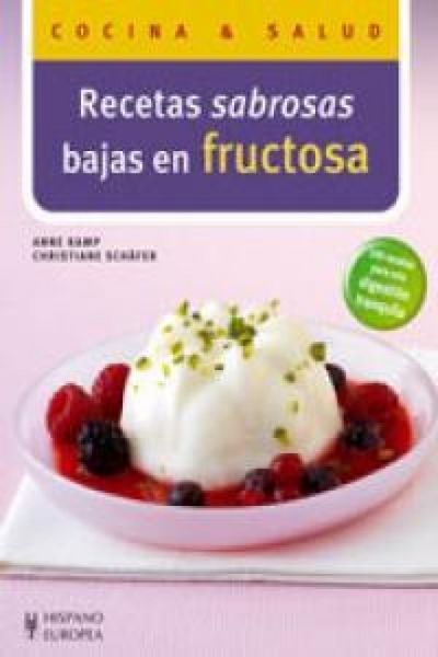 Produktbild: Recetas sabrosas bajas en fructosa