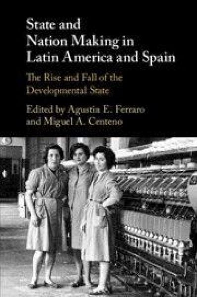Produktbild: State and Nation Making in Latin America and Spain: Volume 2