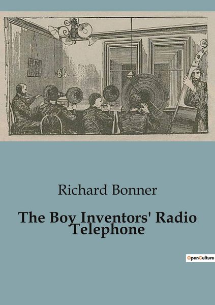 Produktbild: The Boy Inventors' Radio Telephone