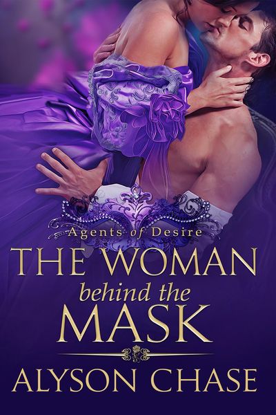 Produktbild: The Woman Behind the Mask (Agents of Desire, #2)