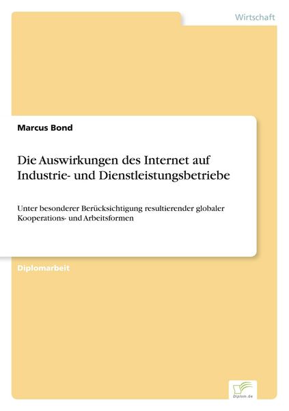 Produktbild: Die Auswirkungen des Internet auf Industrie- und Dienstleistungsbetriebe