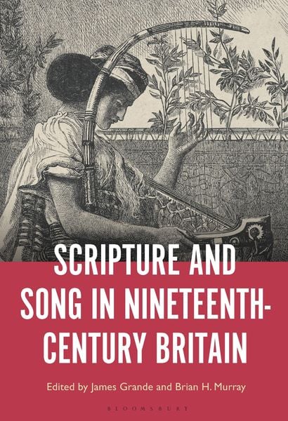 Produktbild: Scripture and Song in Nineteenth-Century Britain