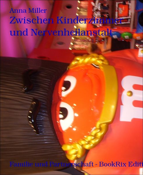 Produktbild: Zwischen Kinderzimmer und Nervenheilanstalt