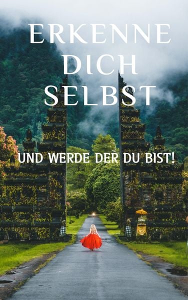 Produktbild: Erkenne dich selbst und werde der du bist!