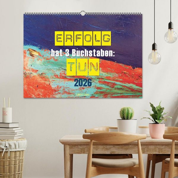 Produktbild: Erfolg hat 3 Buchstaben TUN (Wandkalender 2026 DIN A2 quer), CALVENDO Monatskalender