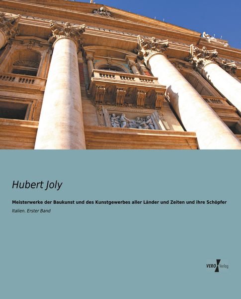 Produktbild: Meisterwerke der Baukunst und des Kunstgewerbes aller L&auml;nder und Zeiten und ihre Sch&ouml;pfer