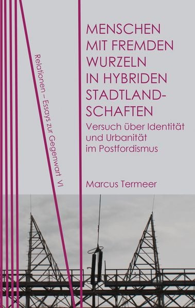 Produktbild: Menschen mit fremden Wurzeln in hybriden Stadtlandschaften