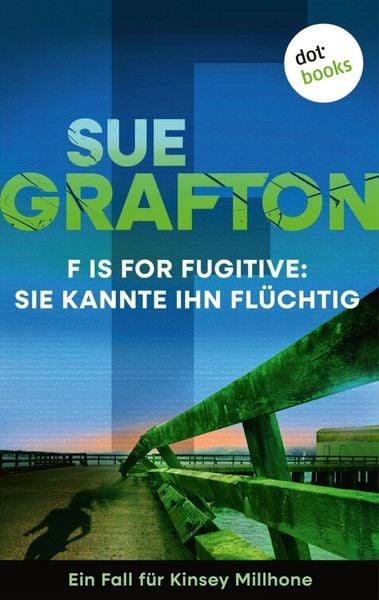 Produktbild: F is for Fugitive: Sie kannte ihn fl&uuml;chtig