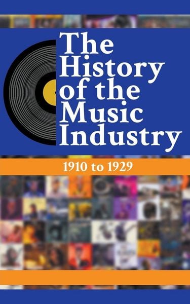 Produktbild: The History Of The Music Industry