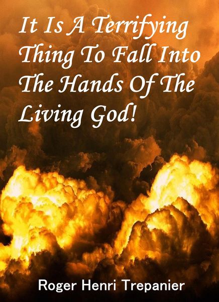 Produktbild: It Is A Terrifying Thing To Fall Into The Hands Of The Living God! (The Truth Seeker's Library, #27)