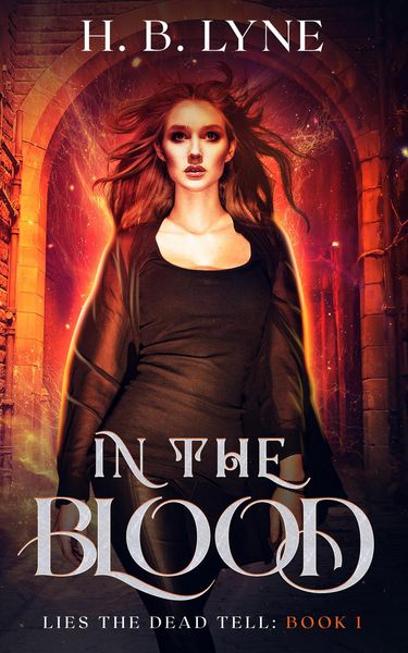 Produktbild: In The Blood (Lies the Dead Tell, #1)