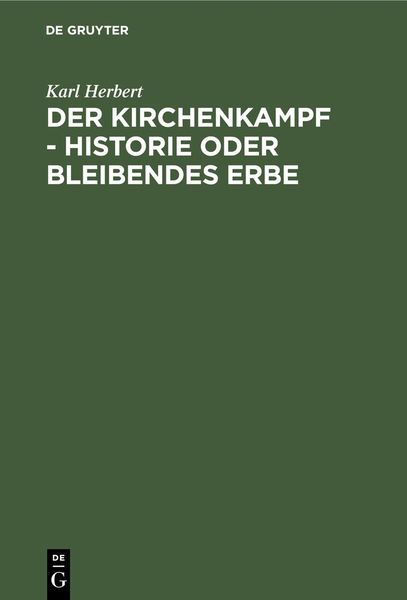Produktbild: Der Kirchenkampf - Historie oder bleibendes Erbe