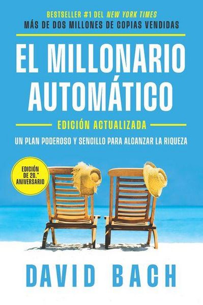 Produktbild: El Millonario Autom&aacute;tico (Edici&oacute;n Actualizada, 20 Aniversario) / The Automatic Millionaire (Expanded and Updated 20th Anniversary Edition)