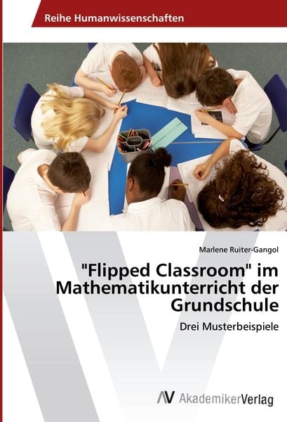 Produktbild: "Flipped Classroom" im Mathematikunterricht der Grundschule