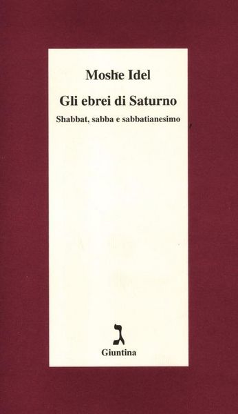 Produktbild: Gli ebrei di Saturno. Shabbat, sabba e sabbatianesimo