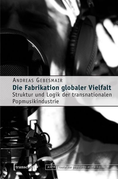 Produktbild: Die Fabrikation globaler Vielfalt