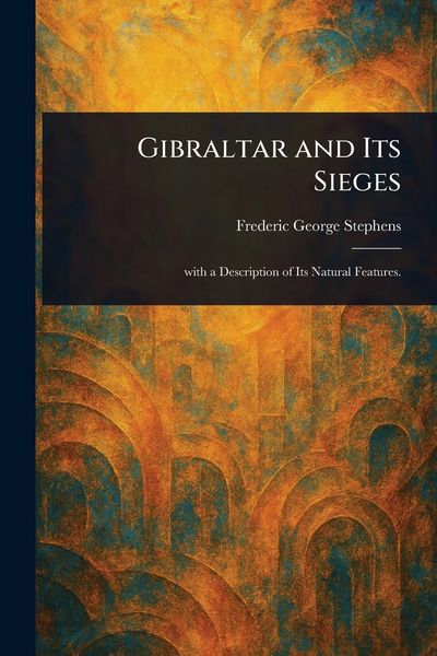 Produktbild: Gibraltar and Its Sieges