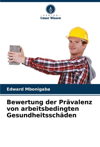 Produktbild: Bewertung der Pr&auml;valenz von arbeitsbedingten Gesundheitssch&auml;den