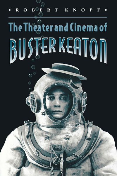Produktbild: The Theater and Cinema of Buster Keaton
