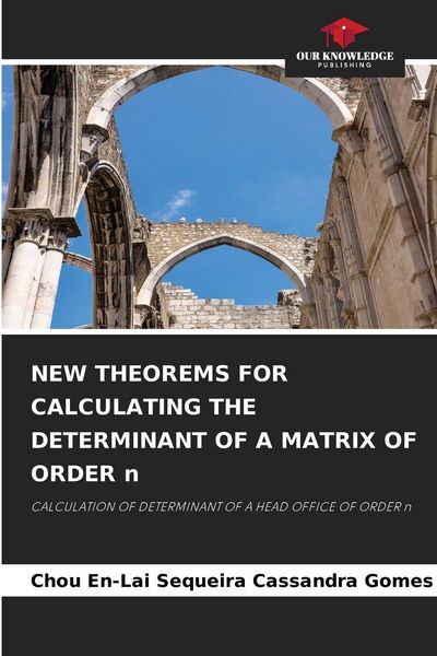 Produktbild: New Theorems For Calculating The Determinant Of a Matrix Of Order N