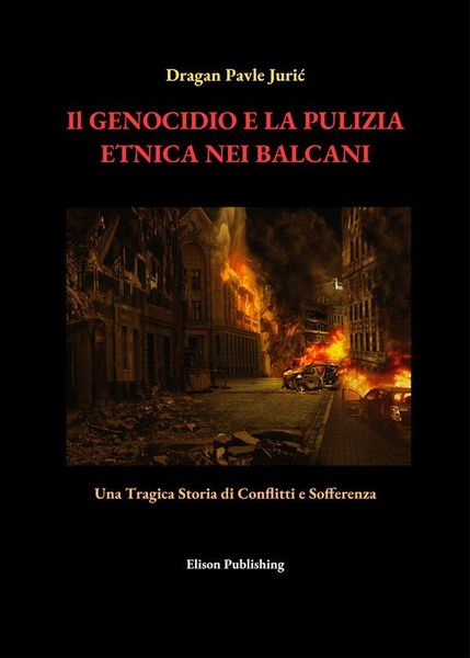 Produktbild: Il Genocidio e la Pulizia Etnica nei Balcani