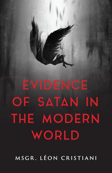 Produktbild: The Evidence of Satan in the Modern World