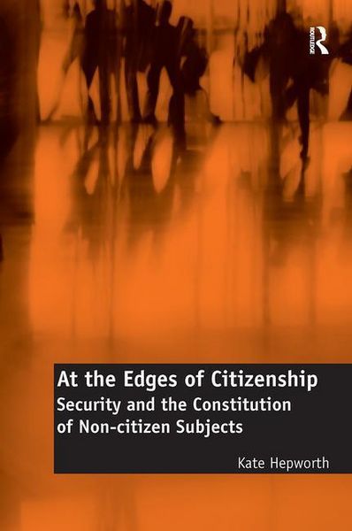 Produktbild: Hepworth, D: At the Edges of Citizenship