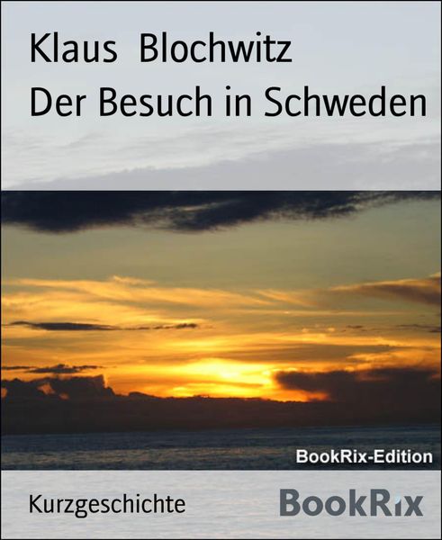 Produktbild: Der Besuch in Schweden