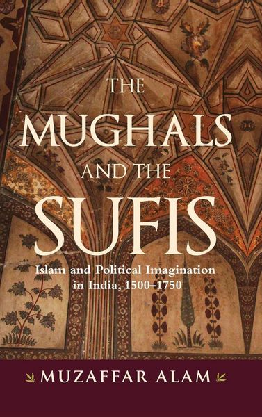 Produktbild: The Mughals and the Sufis